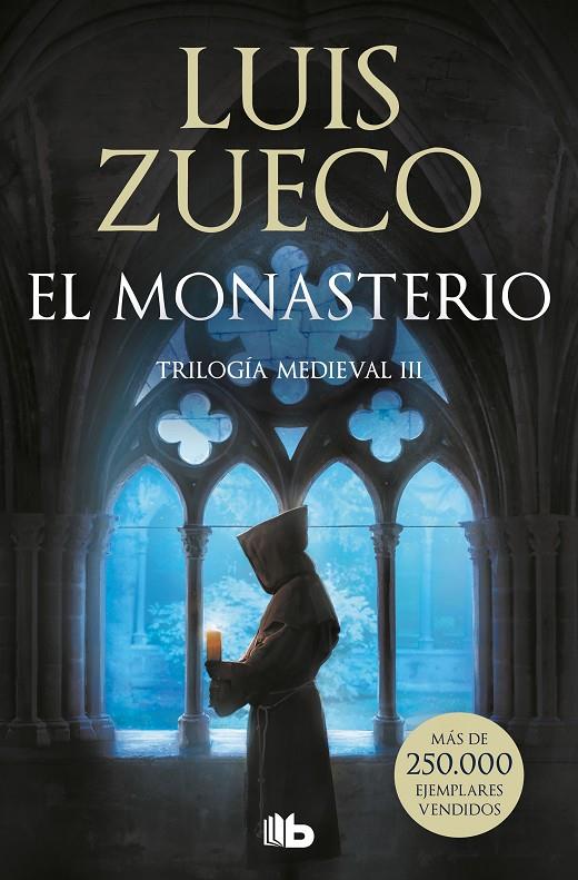 El monasterio (Trilogía Medieval 3) | 9788413145617 | Zueco, Luis