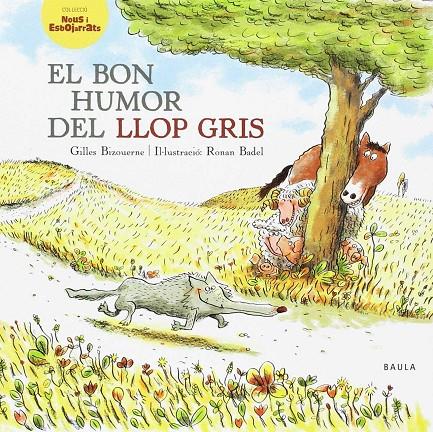 El bon humor del llop gris | 9788447932634 | Bizouerne, Gilles