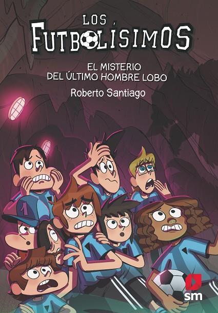 Los futbolísimos 16 | 9788413181233 | Roberto Santiago