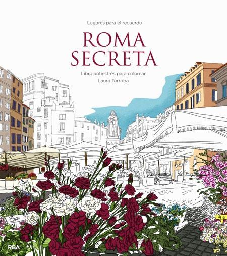 Roma secreta | 9788490567203 | Torroba Laura