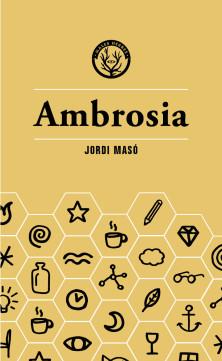 Ambrosia | 9788412070590 | Jordi Masó Rahola