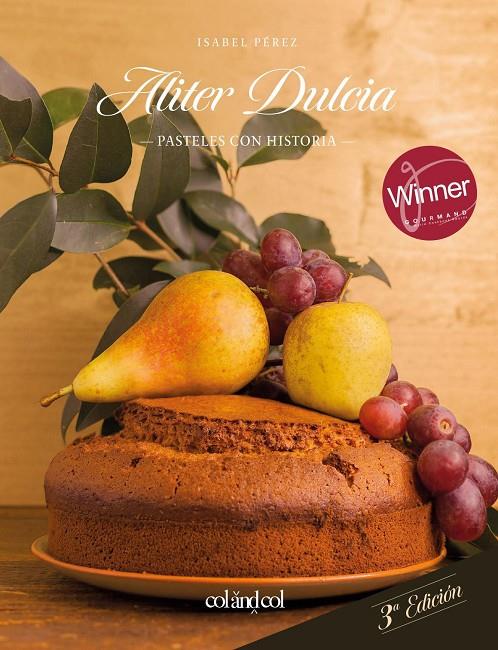 Aliter Dulcia. Pasteles con historia | 9788494867309 | Pérez Sardiña, Isabel