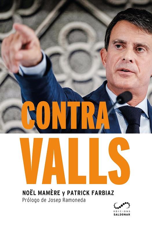 Contra Valls CAS | 9788417611088 | Mamère, Noël / Farbiaz, Patrick