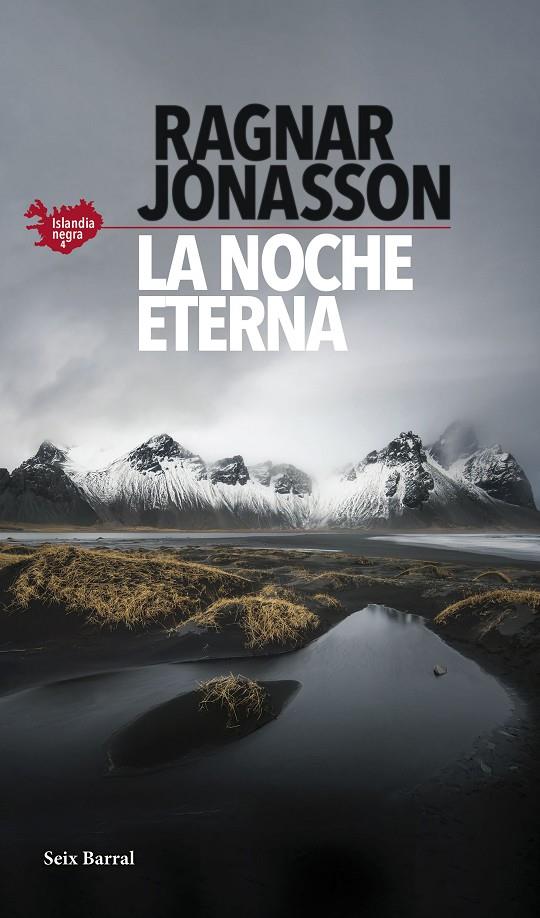 La noche eterna (Serie Islandia Negra 4) | 9788432239786 | Jónasson, Ragnar