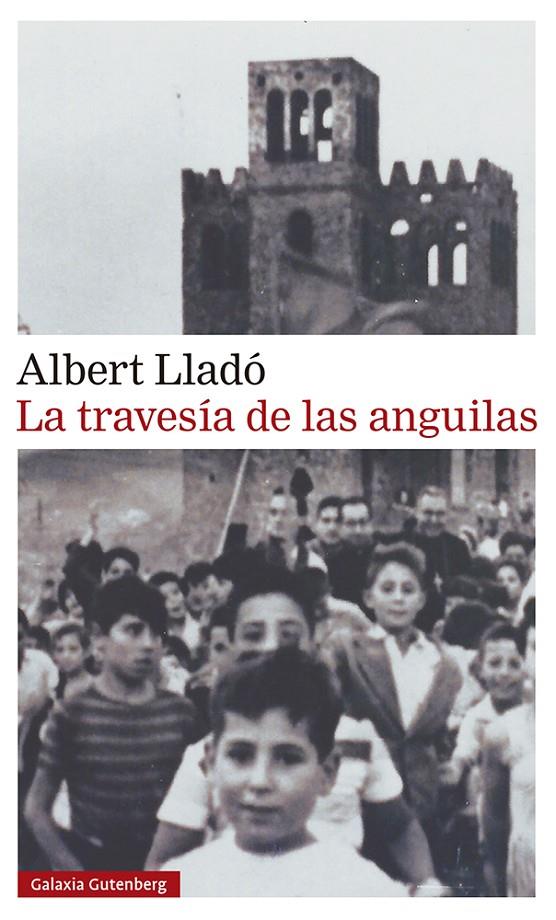 La travesía de las anguilas | 9788417971434 | Albert Lladó