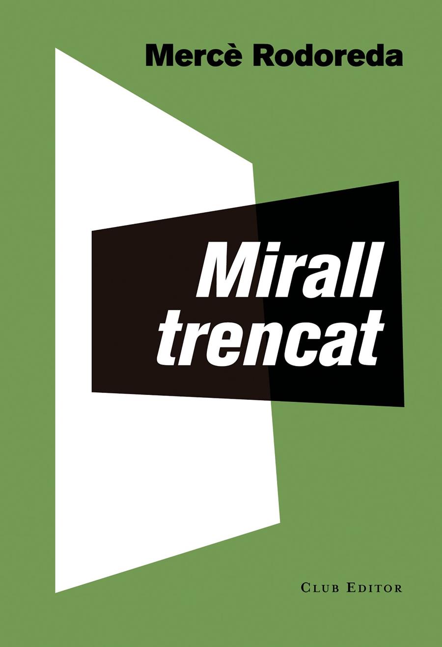 Mirall trencat (NE) | 9788473292283 | Mercè Rodoreda