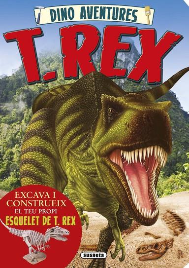 Dino aventures. T Rex | 9788467740608 | Susaeta, Equip