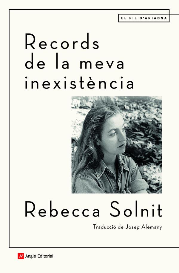 Records de la meva inexistència | 9788418197499 | Rebecca Solnit