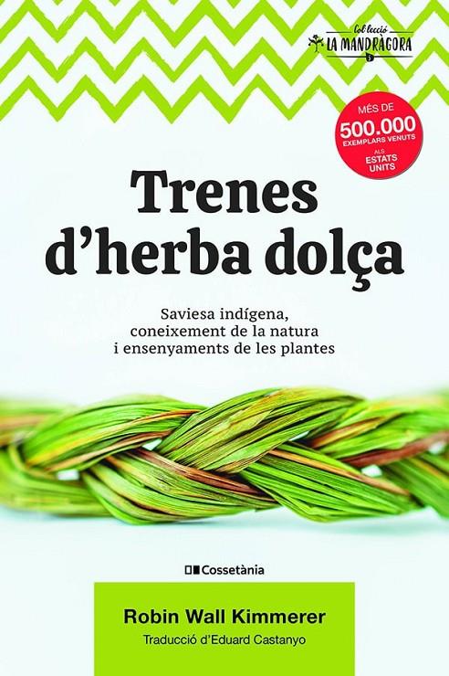 Trenes d herba dolça | 9788490349960 | Robin Wall Kimmerer