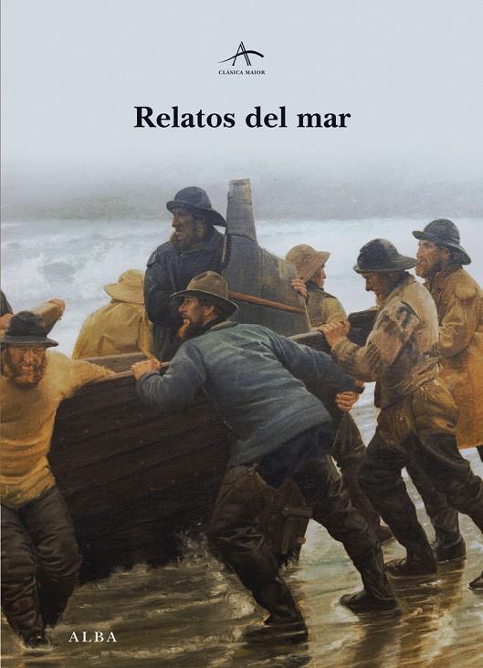 Relatos de mar. De Colón a hemingway | 9788490650011 | VV. AA.