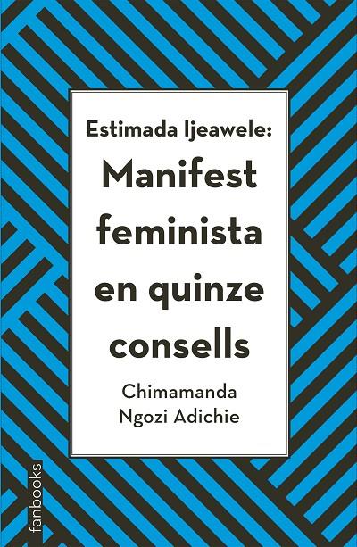 Manifest feminista en quinze consells | 9788416716272 | Ngozi Adichie, Chimamanda