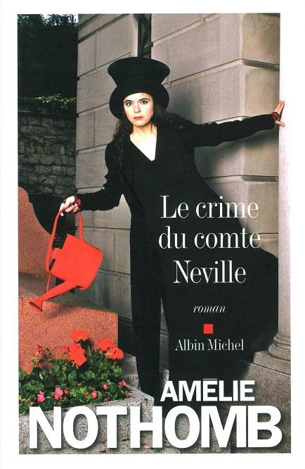 Le crime du comte Neville | 9782226318091 | Amélie Nothomb