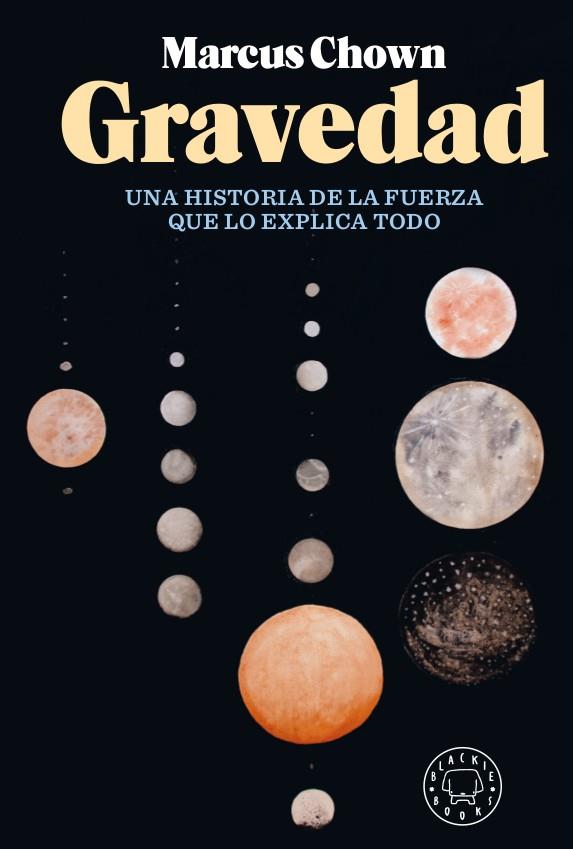 Gravedad | 9788417552183 | Marcus Chown