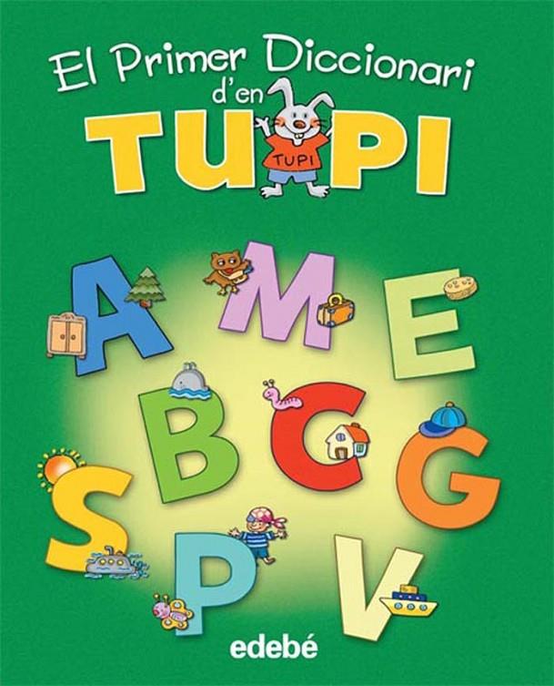 El primer diccionari d en Tupi | 9788423688128 | Edebé, Obra Colectiva