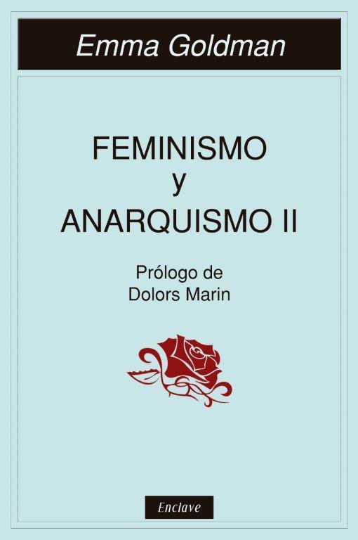 Feminismo y anarquismo II | 9788494983429 | GOLDMAN EMMA