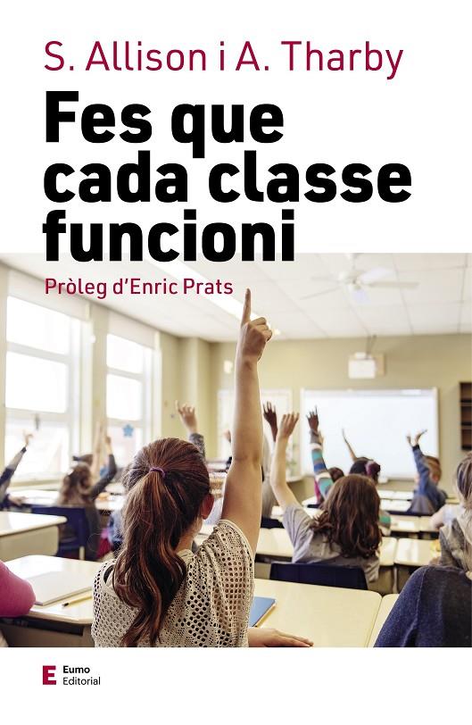 Fes que cada classe funcioni | 9788497667364 | Tharby, Andy / Allison, Shaun