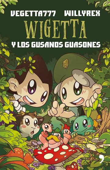 Wigetta y los gusanos gusones | 9788499985534 | Vegetta777 y Willyrex