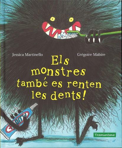 Els monstres també es renten les dents | 9788417303396 | Martinello, Jessica