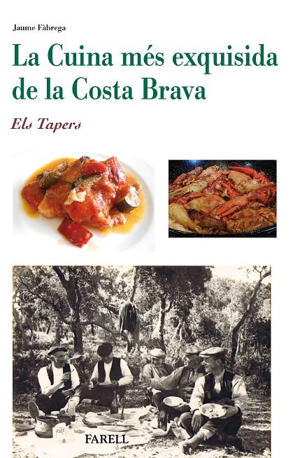 La cuina més exquisida de la Costa Brava | 9788492811991 | Jaume Fàbrega