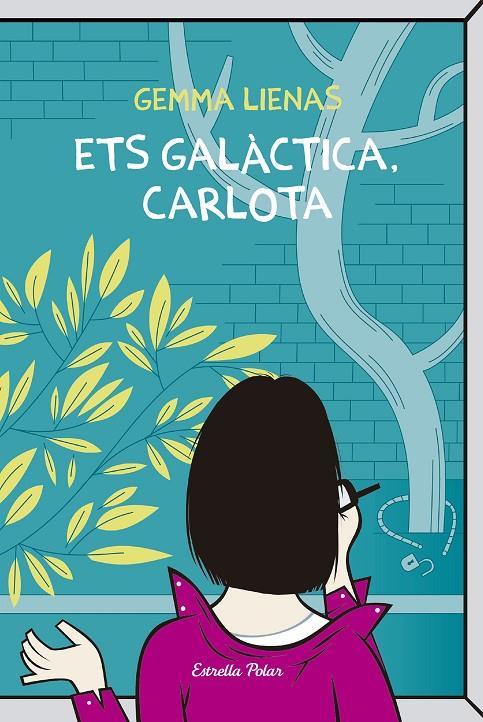 Ets galàctica, Carlota | 9788492671083 | Gemma Lienas