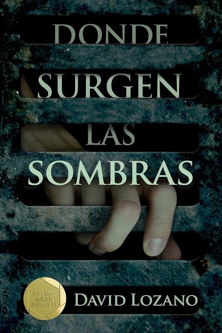 Donde surgen las sombras | 9788467596854 | David Lozano