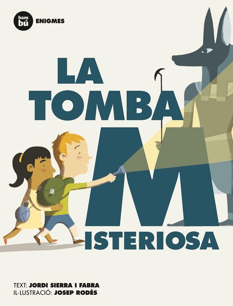 La tomba misteriosa | 9788483431955 | Sierra i Fabra, Jordi