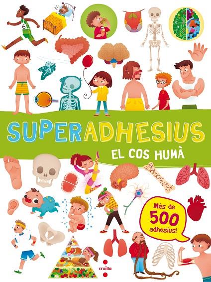 Superadhesius el cos humà | 9788466144032 | Libri, De Agostini