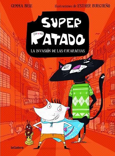 Super Ratado 1. La invasión de las cucarachas | 9788424672829 | BRIE, GEMMA