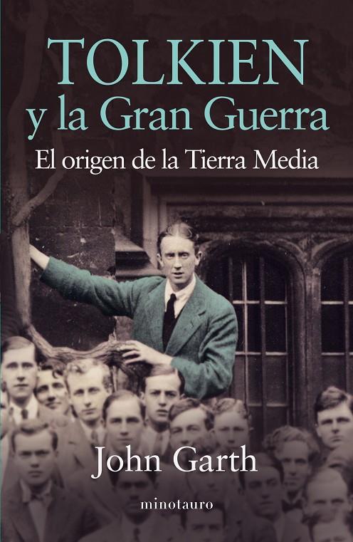 Tolkien y la Gran Guerra | 9788445002070 | John Garth