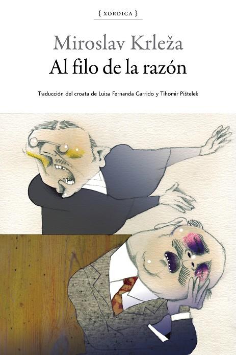 Al filo de la razón | 9788416461288 | Miroslav Krlza