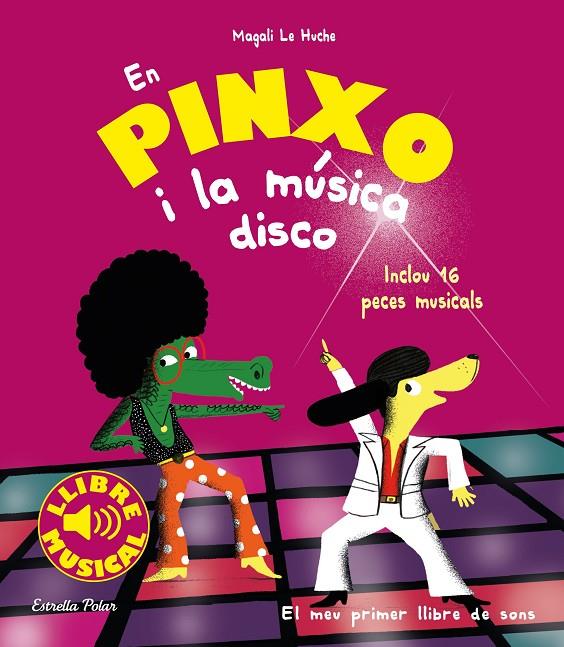 En Pinxo i la música disco | 9788491377009 | Le Huche, Magali