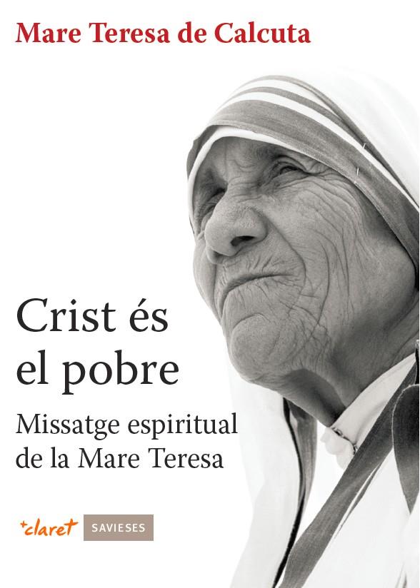 Crist és el pobre | 9788498465488 | De Calcuta, Mare Teresa