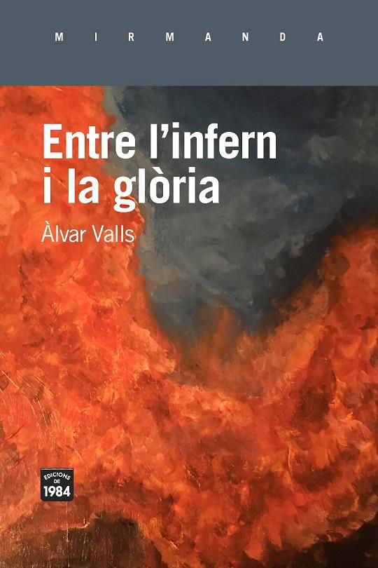 Entre l infern i la glòria | 9788416987672 | Àlvar Valls