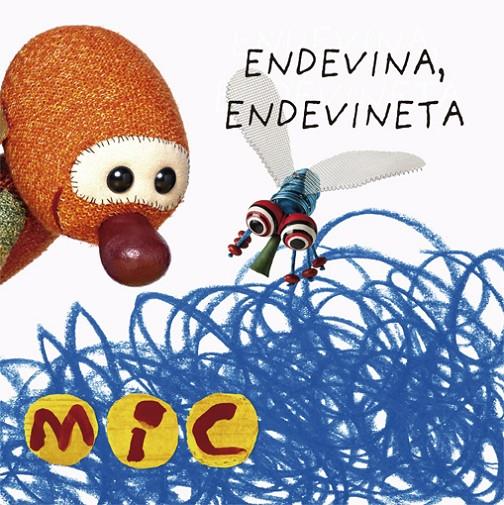 MIC. Endevina, endevineta | 9788424672577 | Gimó, Laia / Meseguer, Maica / Trias, Manel