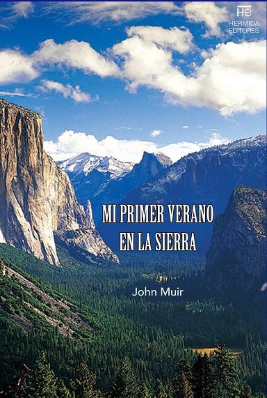 Mi primer verano en la sierra | 9788494836527 | John Muir