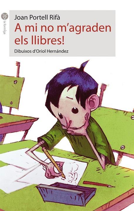 A mi no m agraden els llibres! | 9788496726857 | Joan Portell Rifà