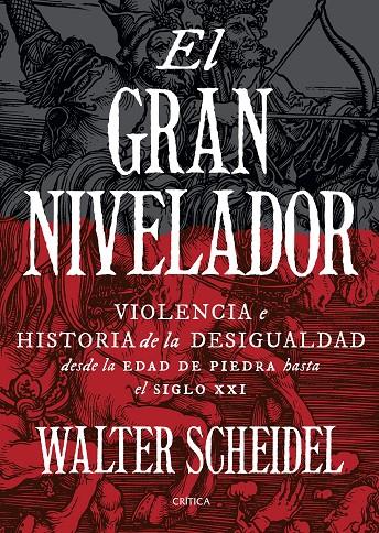 El gran nivelador | 9788417067717 | Walter Scheidel