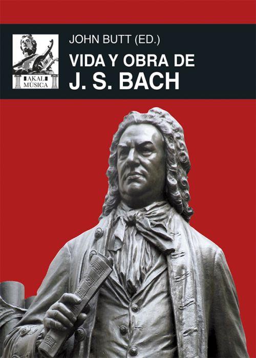 Vida y obra J.S. Bach | 9788446042785 | Butt, John