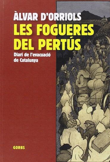 Les fogueres del Pertús | 9788494228506 | Àlvar D orriols