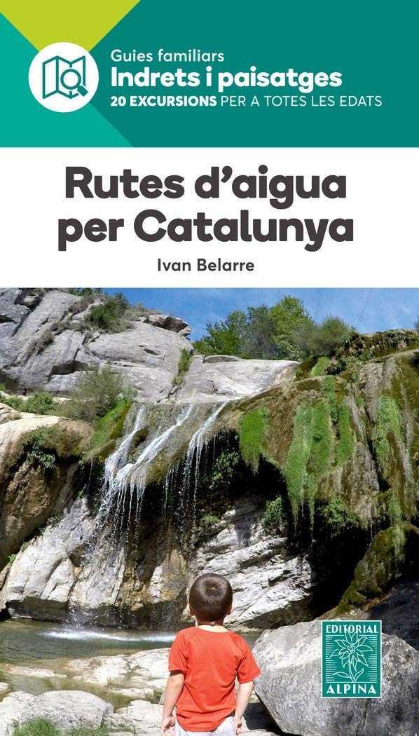 Rutes d aigua per Catalunya | 9788480907484 | IVAN BELARRE