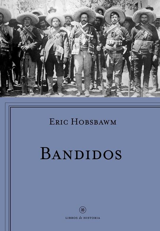 Bandidos | 9788498929430 | Eric Hobsbawm