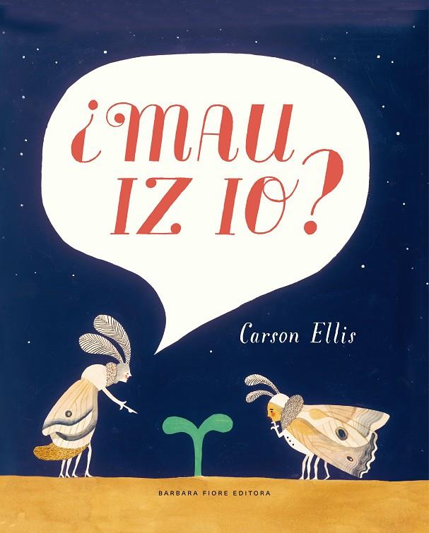 May iz io? | 9788415208884 | Carson Ellis