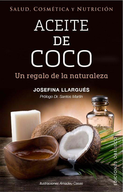 Aceite de coco | 9788491111283 | LLARGUÉS TRUYOLS, JOSEFINA