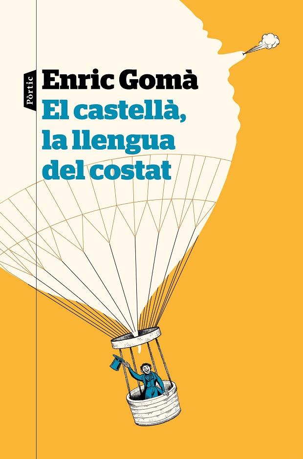 El castellà, la llengua del costat | 9788498094626 | Enric Gomà