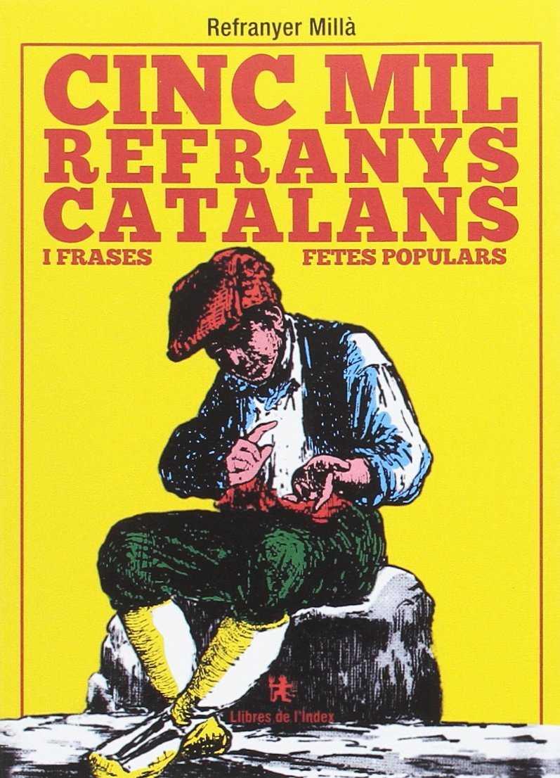 Cinc mil refranys catalans | 9788494679315 | Refranyer Millà