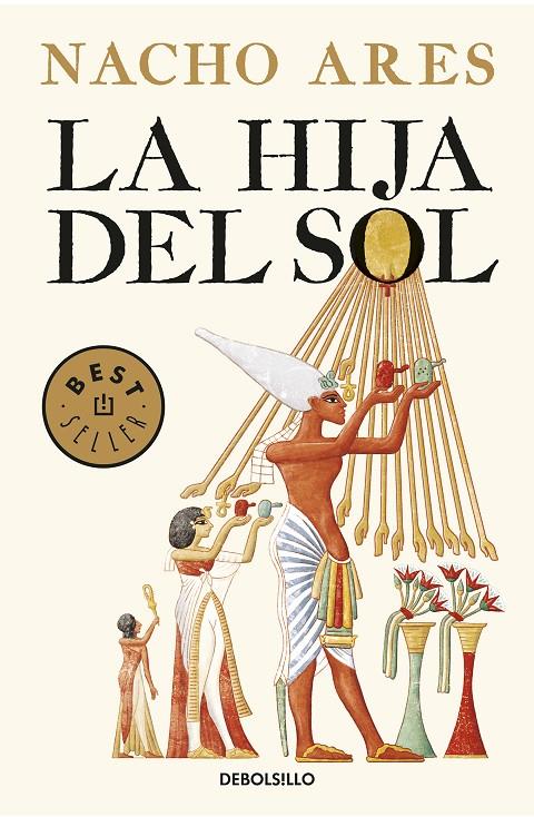 La hija del sol | 9788466343688 | Ares, Nacho