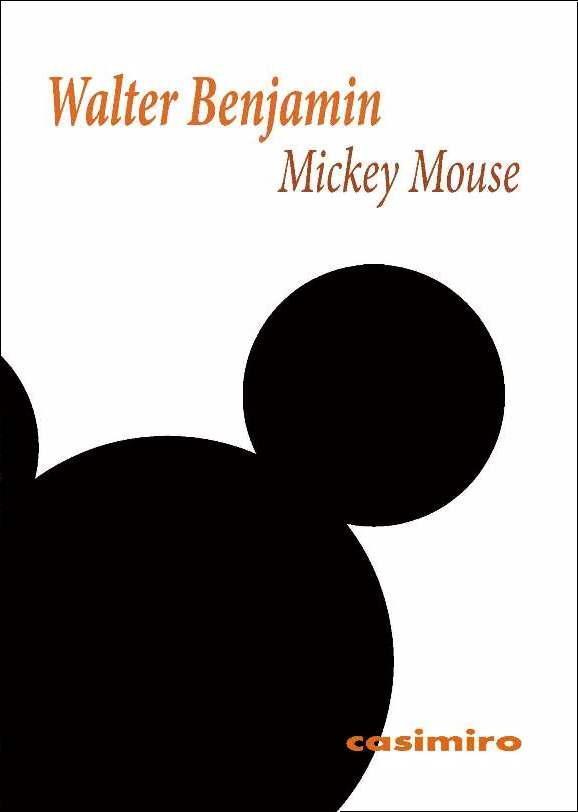 Mickey Mouse (Walter Benjamin) | 9788416868322 | Walter Benjamin