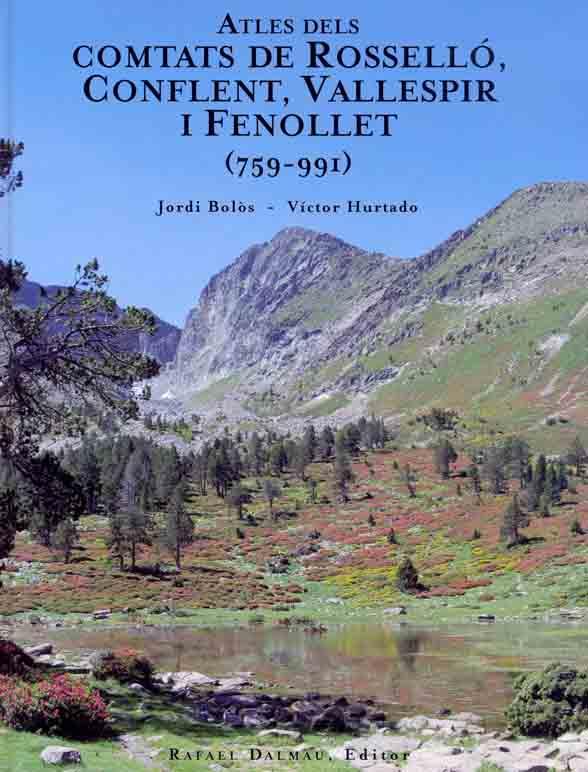 Atles dels comtats de Rosselló, Conflent, Vallespir i Fenollet | 9788423207343 | BOLÒS I MASCLANS, JORDI / HURTADO I CUEVAS, VÍCTOR