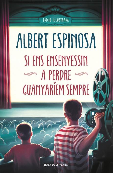 Si ens ensenyessin a perdre guanyaríem sempre | 9788417909031 | Albert Espinosa