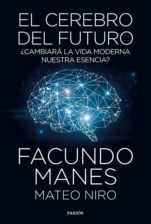 El cerebro futuro | 9788449335358 | Facundo Manes